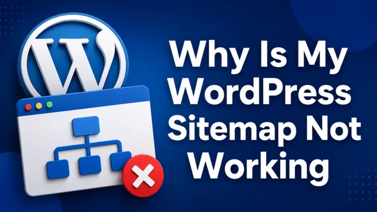 Why Is My WordPress Sitemap Not Working