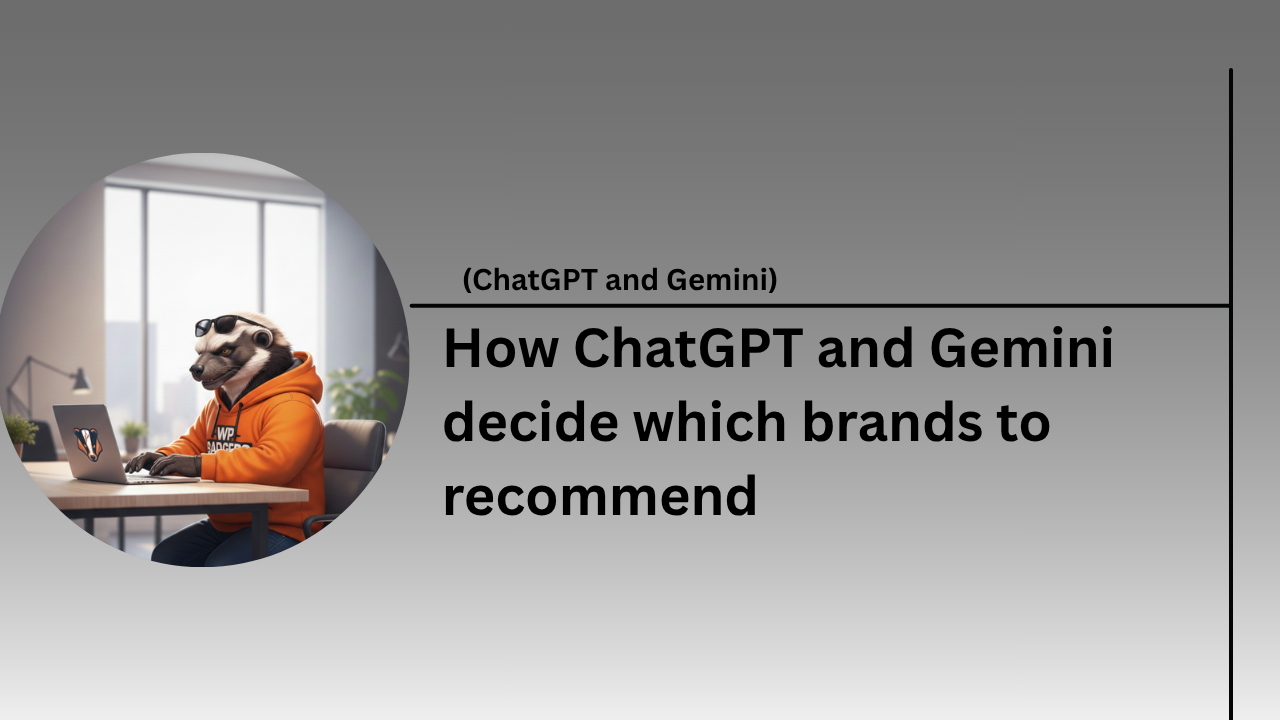 How ChatGPT and Gemini decide which brands to recommend for business growth.
