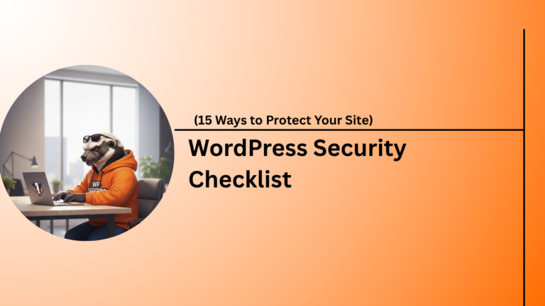 A comprehensive WordPress security checklist for website protection.