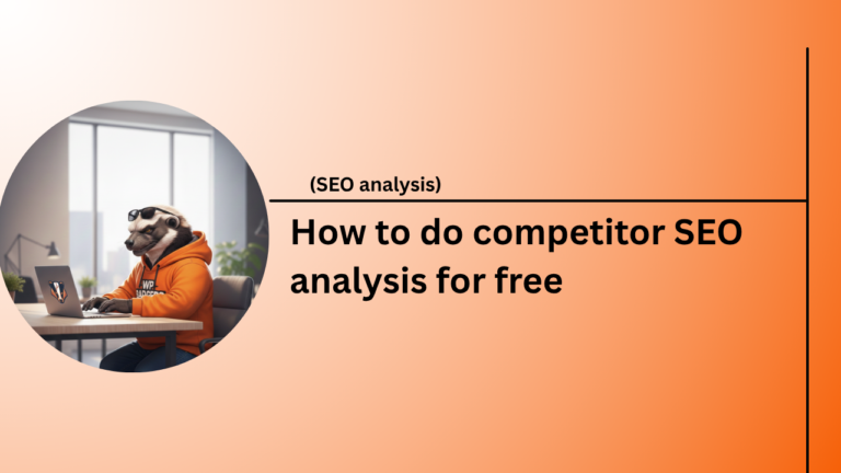 A comprehensive guide on how to perform competitor SEO analysis for free using modern digital marketing tools.