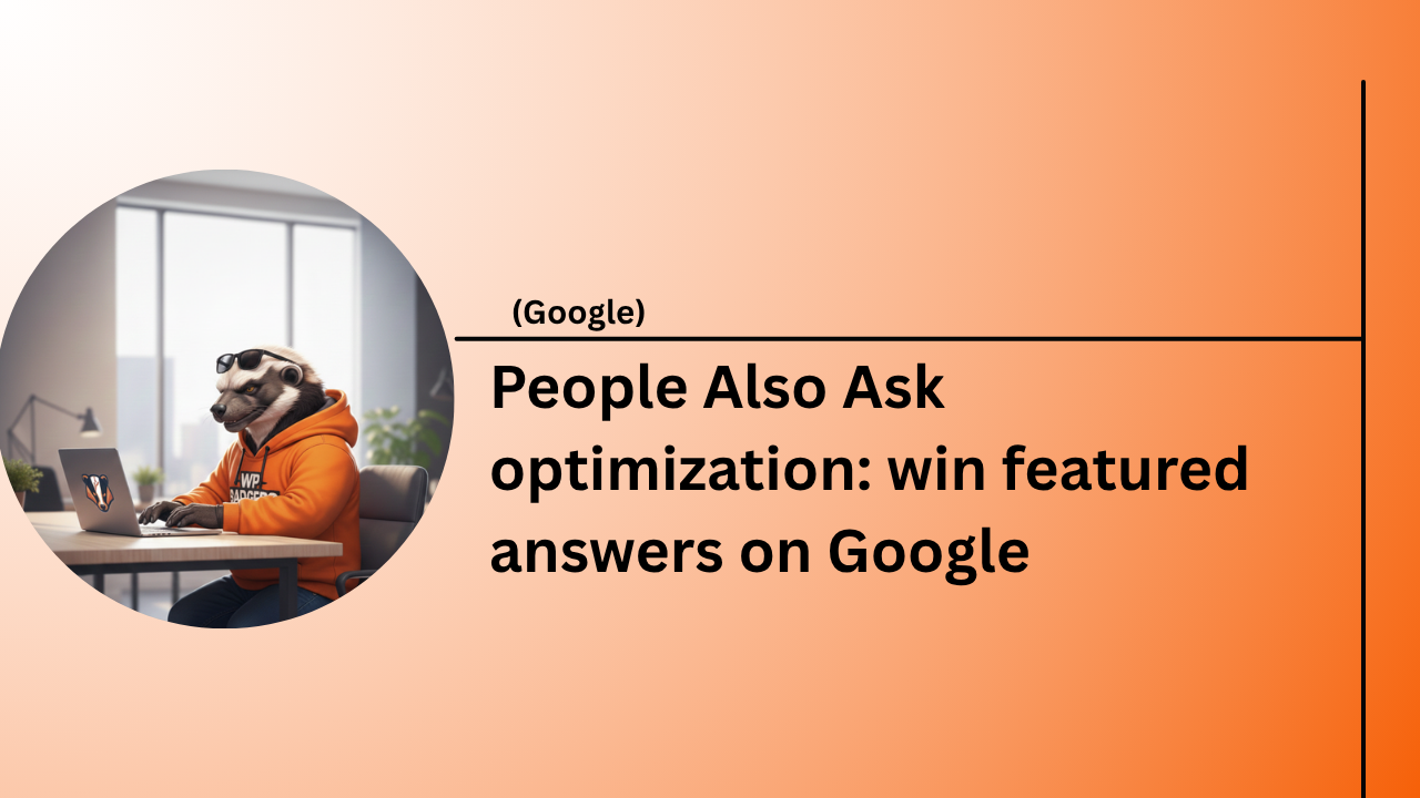 A comprehensive guide to People Also Ask optimization for WordPress websites.